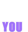 just for you
